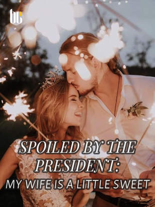Spoiled By The President: My Wife Is A Little Sweet